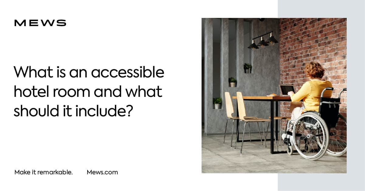 a-guide-to-accessible-hotel-rooms-mews-blog